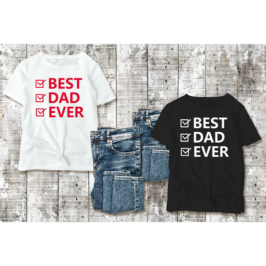 Best Dad Ever Shirt