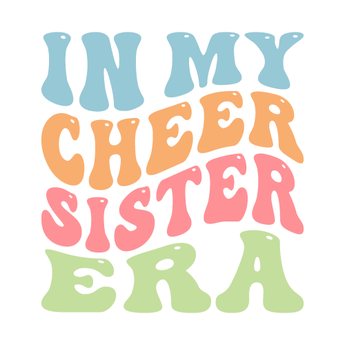 Cheer Sister Era